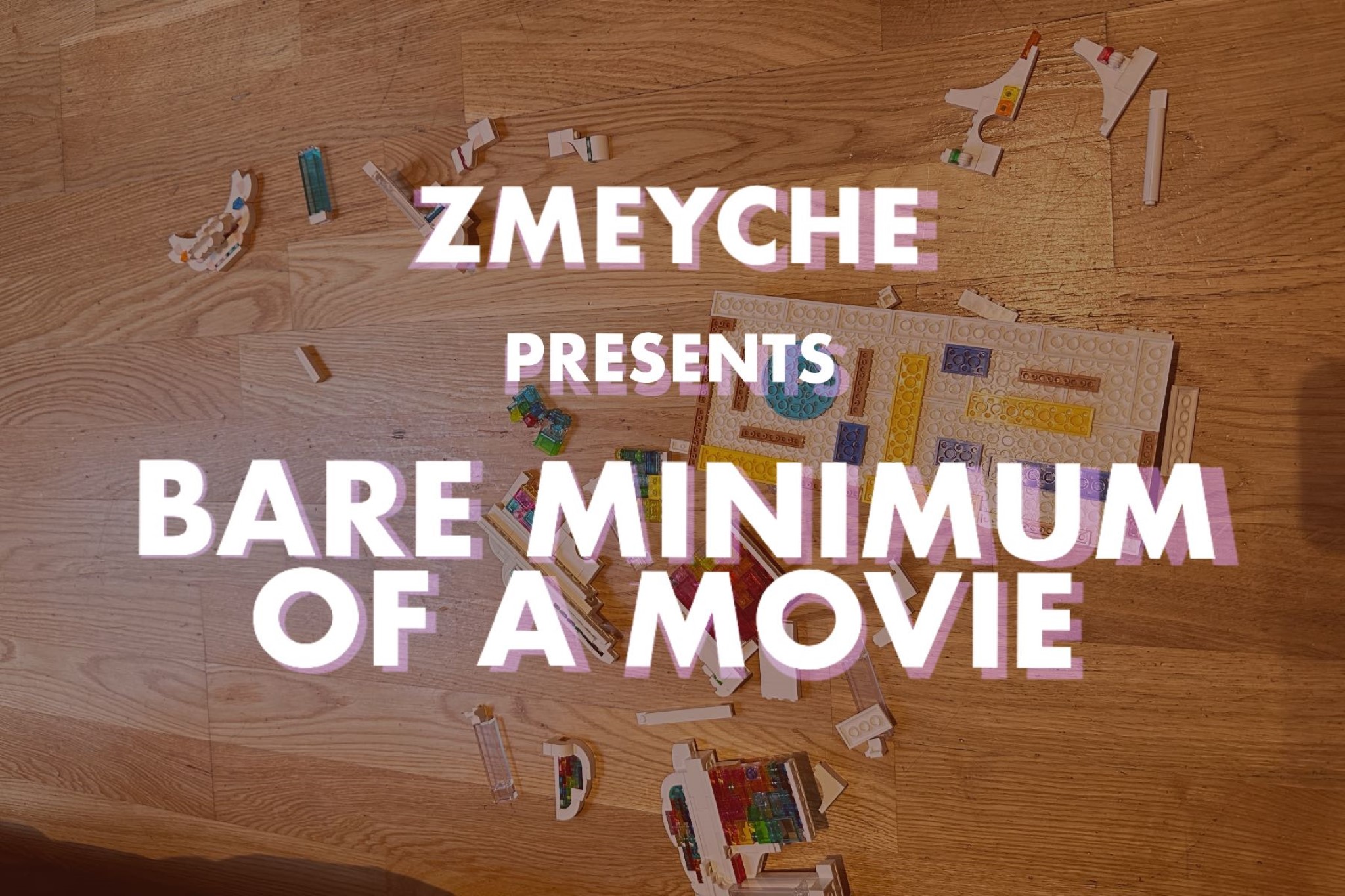 BARE MINIMUM OF A MOVIE poster, the background is dropped on the wooden floor LEGO set